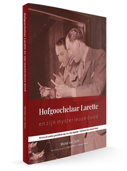 Hofgoochelaar Larette en zijn mysterieuze dood (Boek) door Michel van Zeist