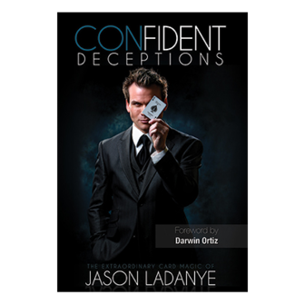 Confident Deceptions by Jason Ladanye (Book)