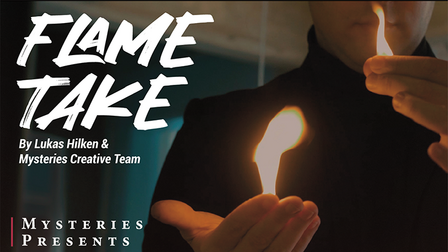 Flame Take by Lukas Hilken And Mysteries
