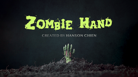 Hanson Chien Presents Zombie Hand by Hanson Chien &amp; Bob Farmer