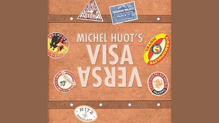 Michel Huot&#039;s Visa Versa