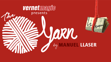 The Yarn (Gimmicks and Online Instructions) by Manuel LLaser 