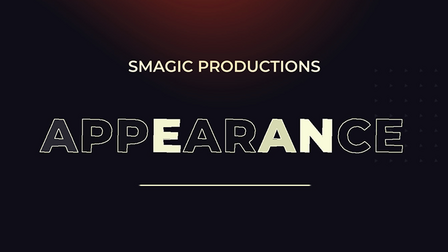 APPEARANCE Small by Smagic Productions