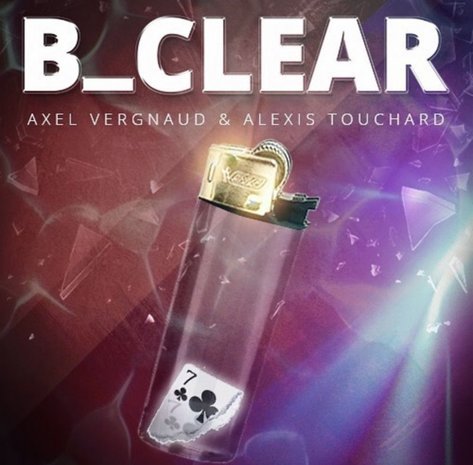 B_Clear by Axel Vergnaud and Alexis Touchard
