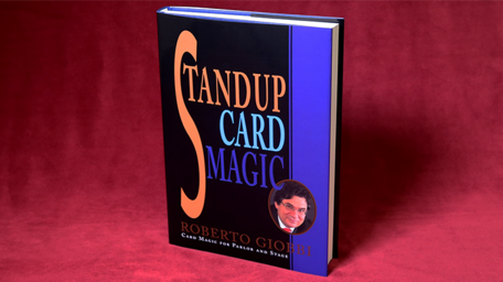 Stand-up card magic - Roberto Giobbi