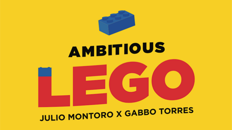 Ambitious Brick by Julio Montoro and Gabbo Torres
