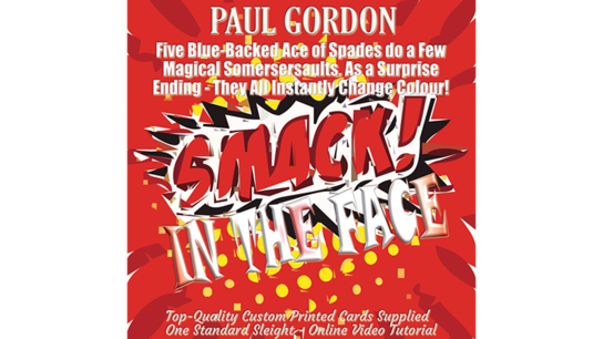Smack! in the Face by Paul Gordon Smack! in the Face by Paul Gordon