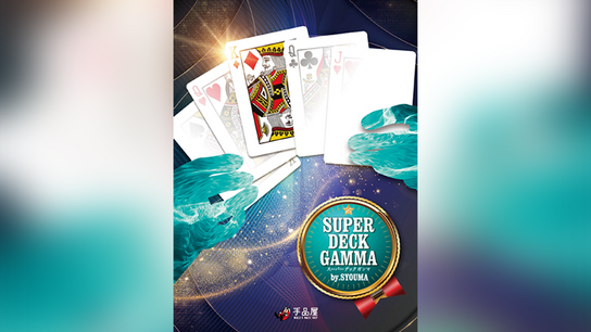 Super Deck Gamma by SYOUMA & Tejinaya Magic Super Deck Gamma by SYOUMA & Tejinaya Magic