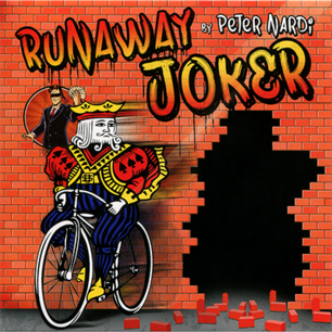 Runaway Joker v2 - Peter Nardi Runaway Joker v2 - Peter Nardi