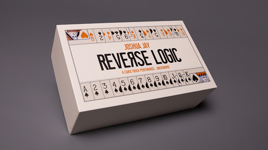 Reverse Logic by Joshua Jay Reverse Logic by Joshua Jay