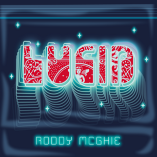 Lucid by Roddy McGhie Lucid by Roddy McGhie